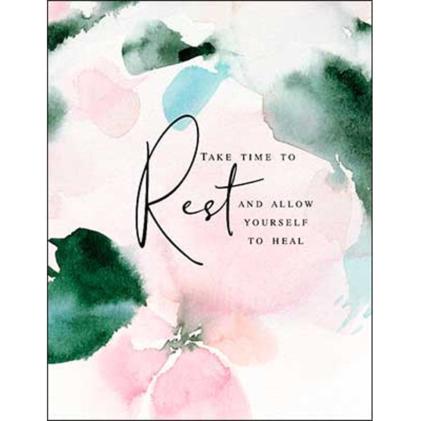 Get Well Card: Take time to Rest and allow yourself to heal