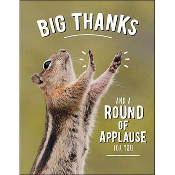 Thank You & Appreciation Card: Big Thanks And a Round of Applause For You