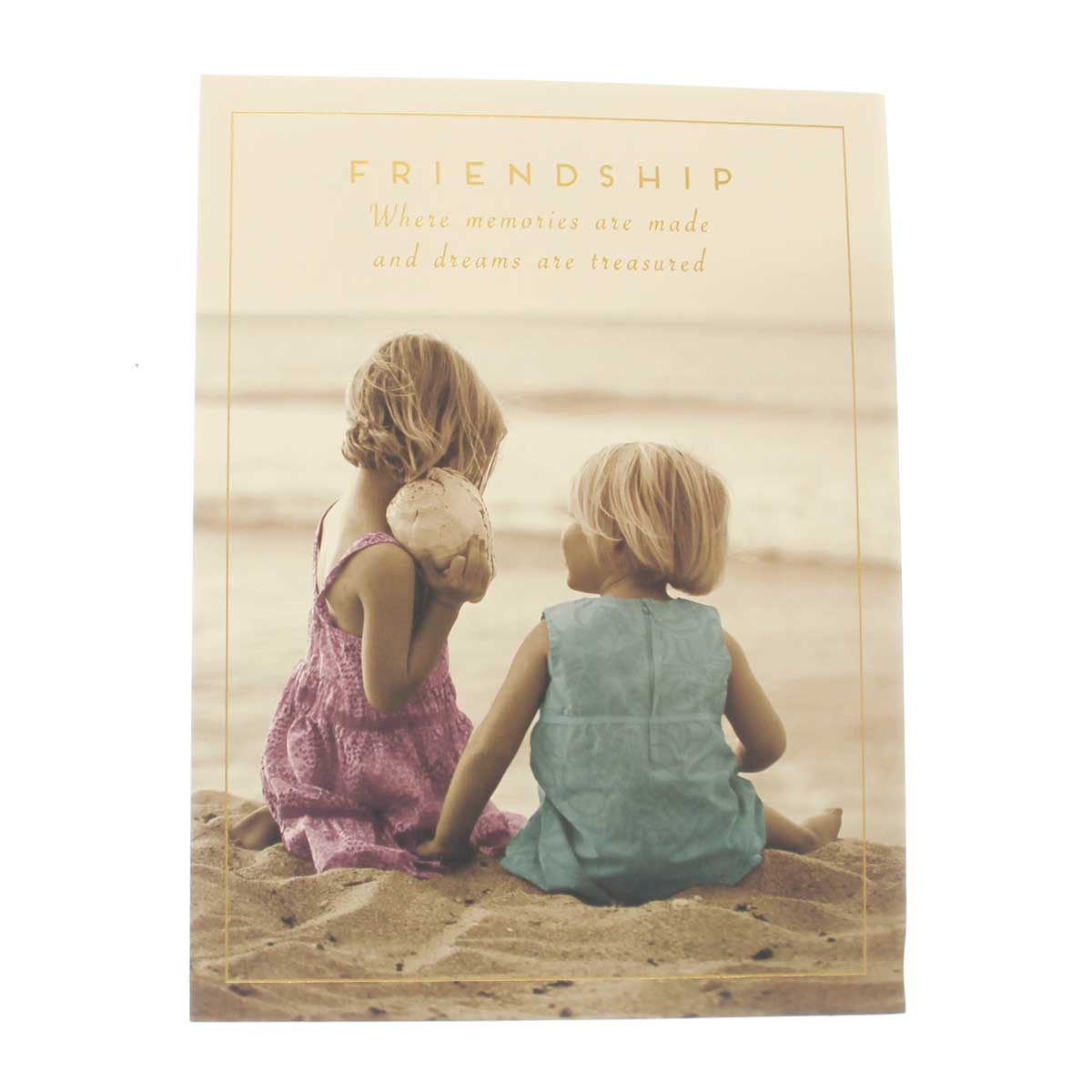 Friendship Card: Friendship, where memories are made...