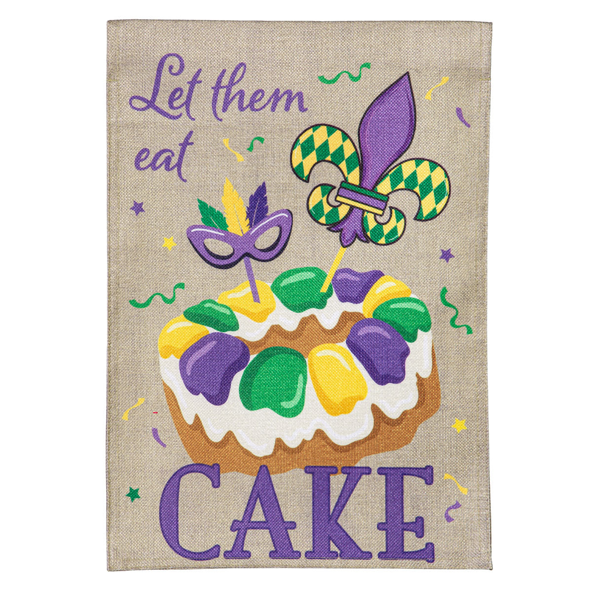 Mardi Gras Let Them Eat Cake Burlap Garden Flag