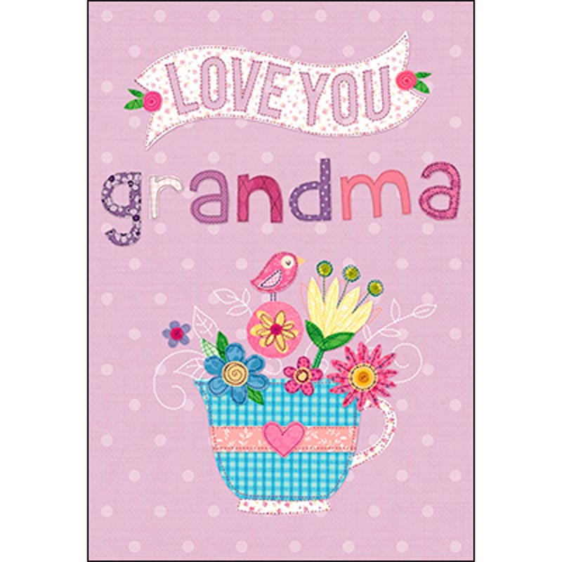 Birthday Card - Grandma: Because you're the best!