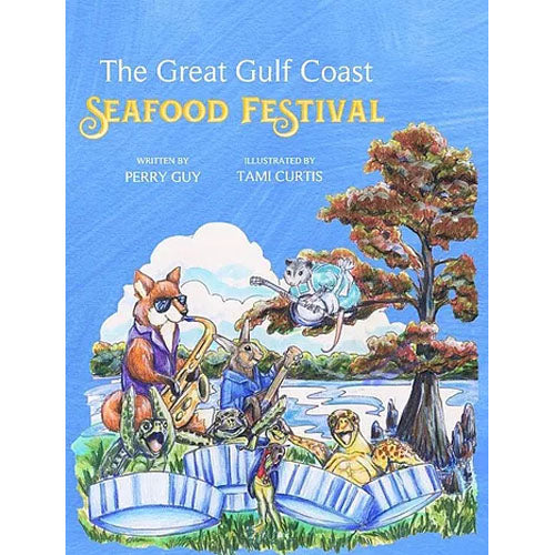 The Great Gulf Coast Seafood Festival Book