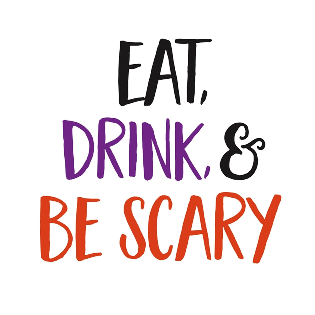 Paper Cocktail Napkin "Eat, Drink, & Be Scary"