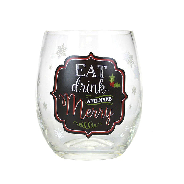 Eat Drink and Make Merry Stemless Wine Glasses